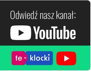 Odwiedź kanał te-klocki na YouTube